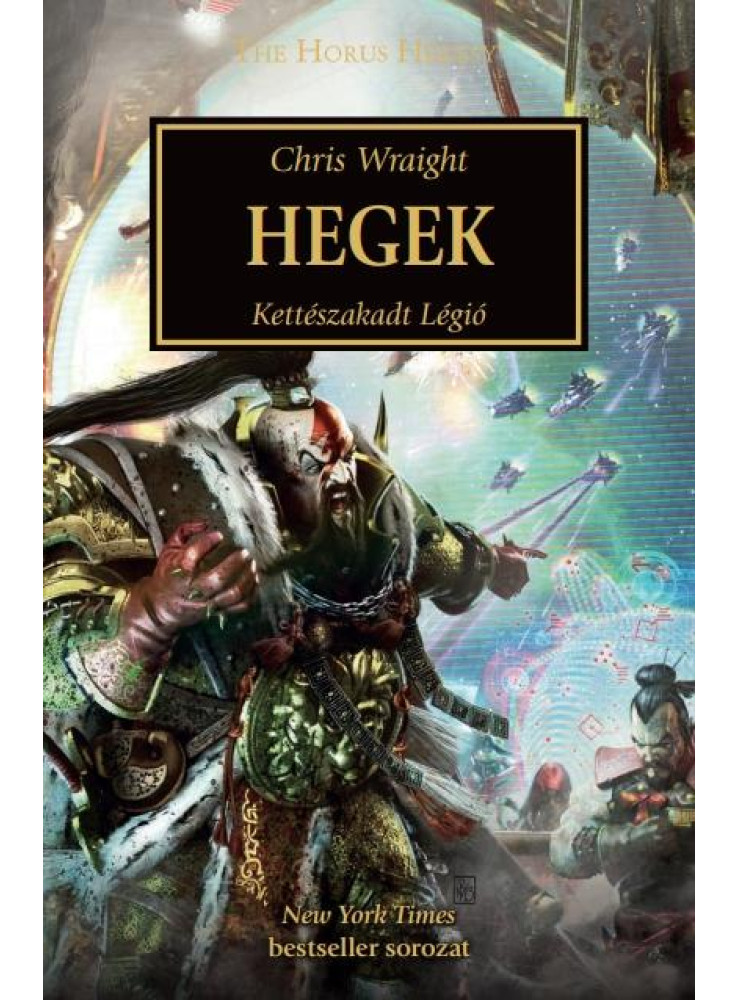 HEGEK - KETTÉSZAKADT LÉGIÓ