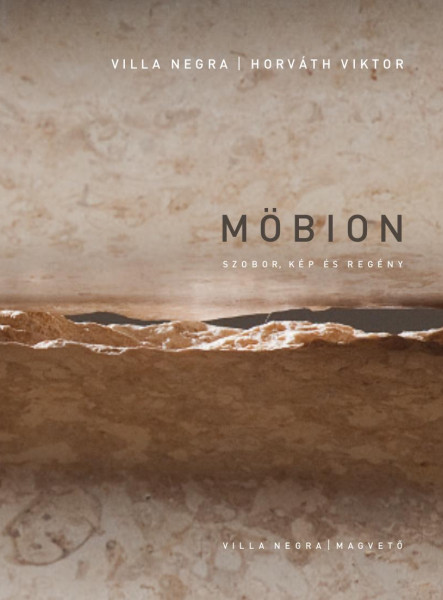 MÖBION - SZOBOR, KÉP ÉS REGÉNY