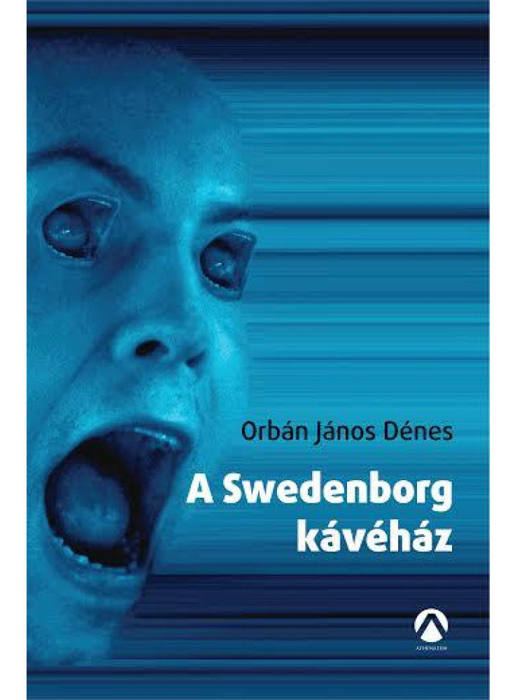 A SWEDENBORG KÁVÉHÁZ - A SWEDENBORG KÁVÉHÁZ -