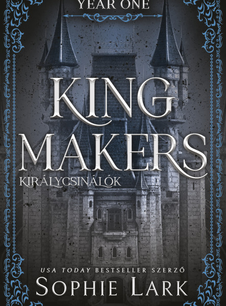 KINGMAKERS - YEAR ONE