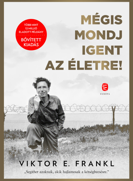 MÉGIS MONDJ IGENT AZ ÉLETRE! - BŐVÍTETT KIADÁS
