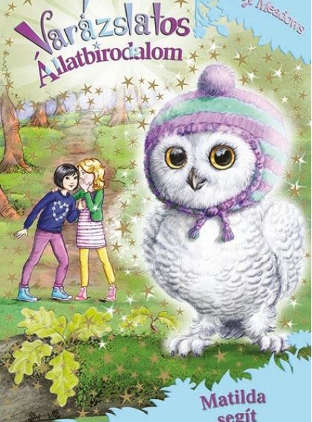 VARÁZSLATOS ÁLLATBIRODALOM 16. - MATILDA SEGÍT