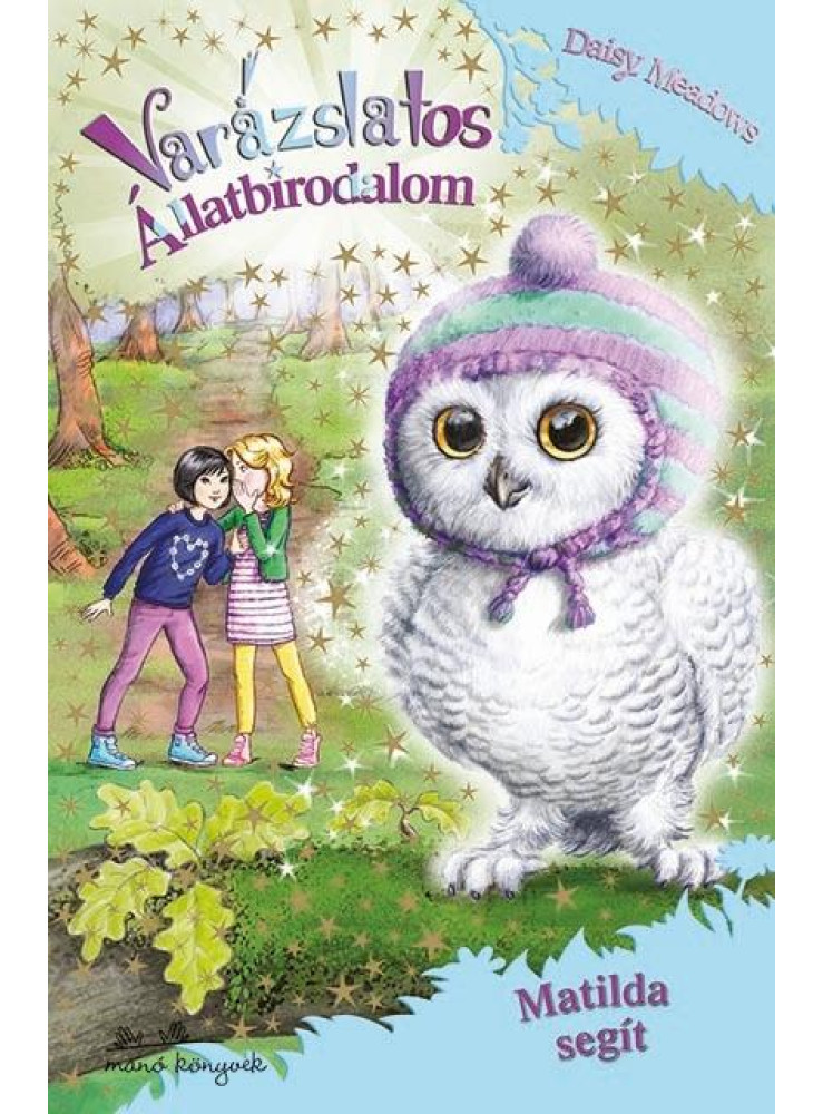 VARÁZSLATOS ÁLLATBIRODALOM 16. - MATILDA SEGÍT VARÁZSLATOS ÁLLATBIRODALOM 16. - MATILDA SEGÍT