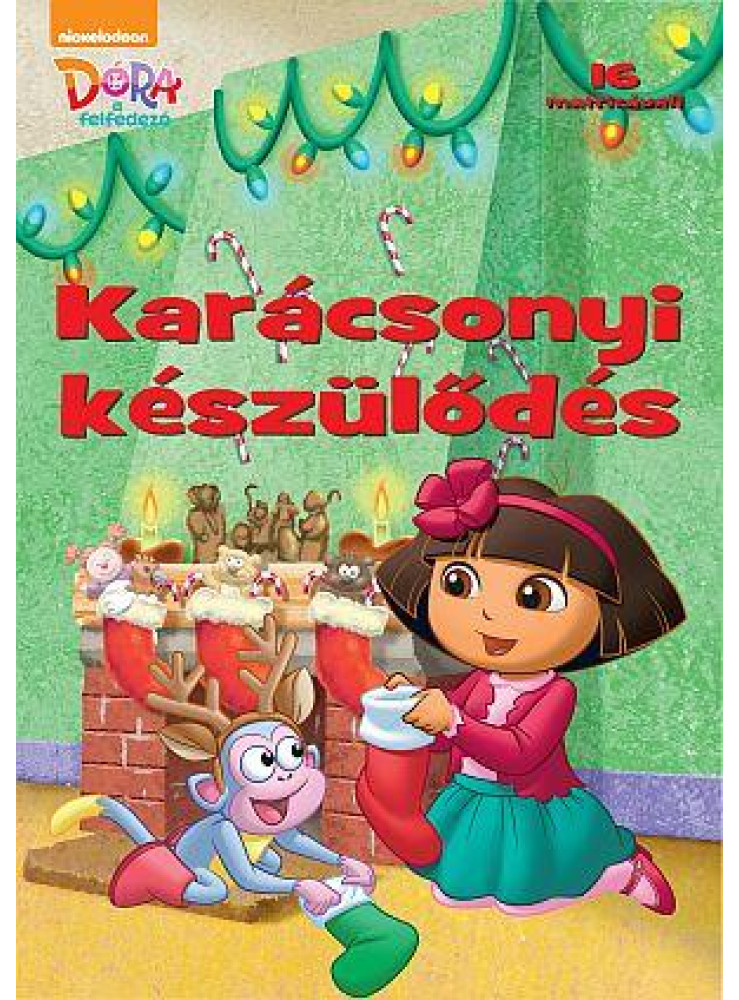 DÓRA, A FELFEDEZŐ - KARÁCSONYI KÉSZÜLŐDÉS