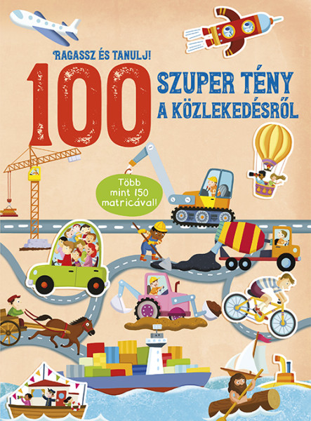 100 SZUPER TÉNY A KÖZLEKEDÉSRŐL