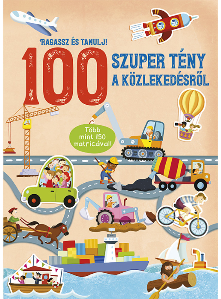 100 SZUPER TÉNY A KÖZLEKEDÉSRŐL