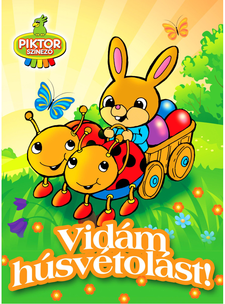 VIDÁM HÚSVÉTOLÁST! VIDÁM HÚSVÉTOLÁST!