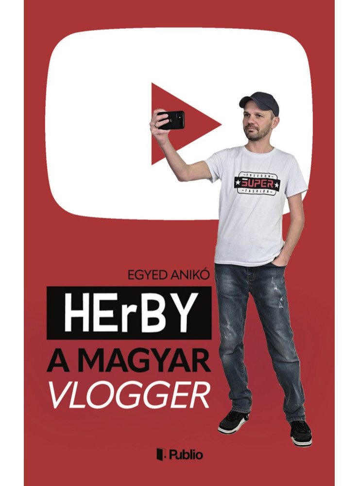 HErBY A magyar vlogger (ekönyv) HErBY A magyar vlogger (ekönyv)