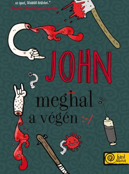 JOHN MEGHAL A VÉGÉN - FŰZÖTT
