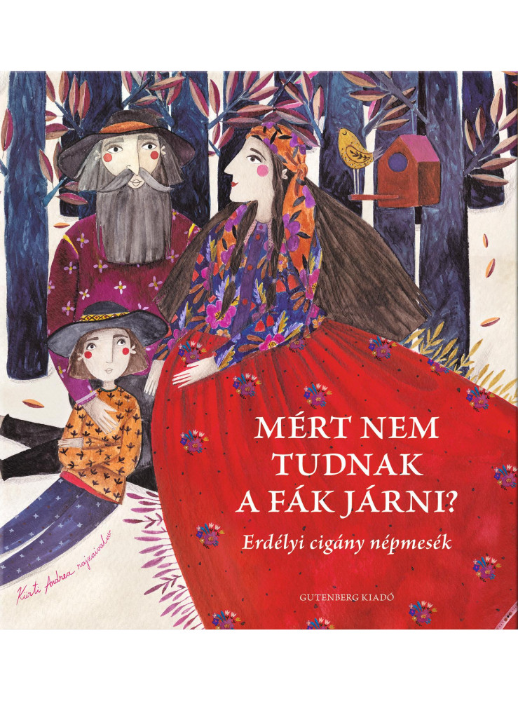 MÉRT NEM TUDNAK A FÁK JÁRNI? MÉRT NEM TUDNAK A FÁK JÁRNI?