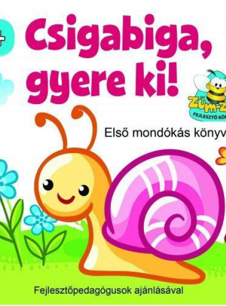 CSIGABIGA, GYERE KI! - ELSŐ MONDÓKÁSKÖNYVEM