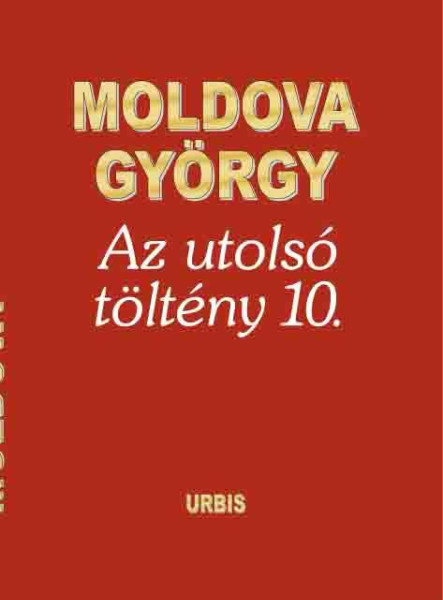 AZ UTOLSÓ TÖLTÉNY 10.
