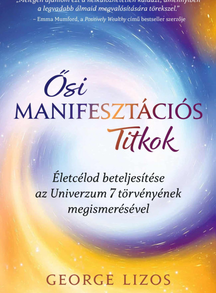ŐSI MANIFESZTÁCIÓS TITKOK
