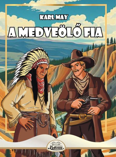 A MEDVEÖLŐ FIA