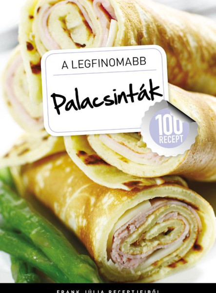 A LEGFINOMABB PALACSINTÁK