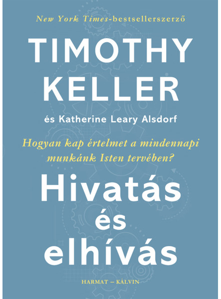 HIVATÁS ÉS ELHÍVÁS