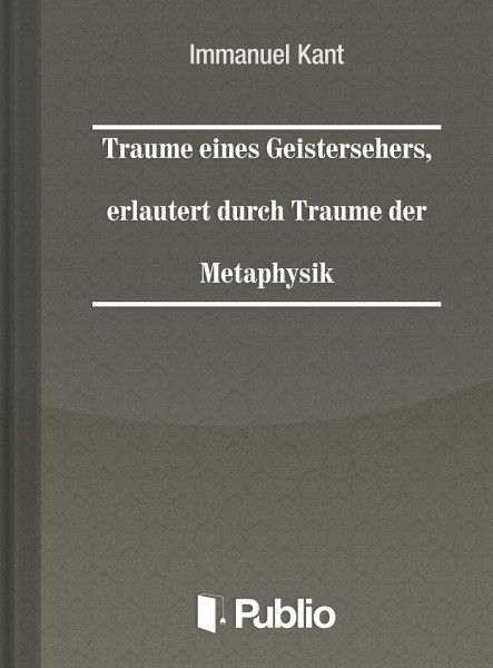 Träume eines Geistersehers, erläutert durch Träume der Metaphysik (ekönyv)