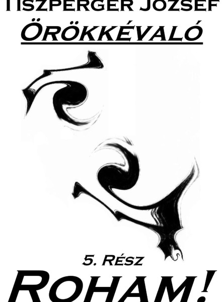 Örökkévaló 5.Rész (ekönyv)