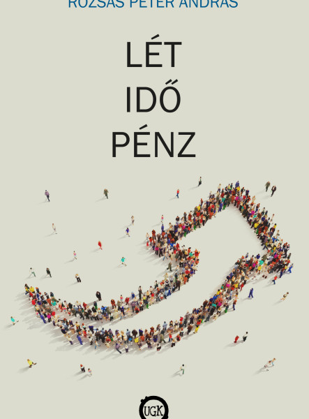 Lét, idő, pénz 