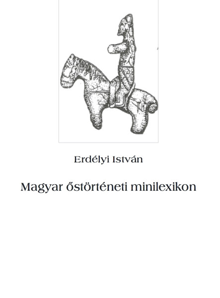 Magyar őstörténeti minilexikon (ekönyv)