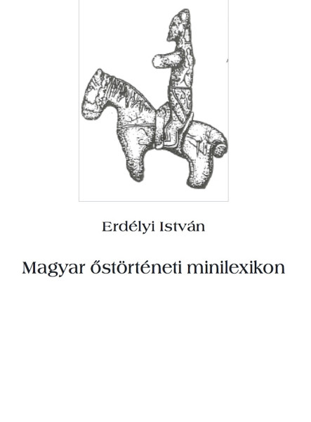 Magyar őstörténeti minilexikon (ekönyv)