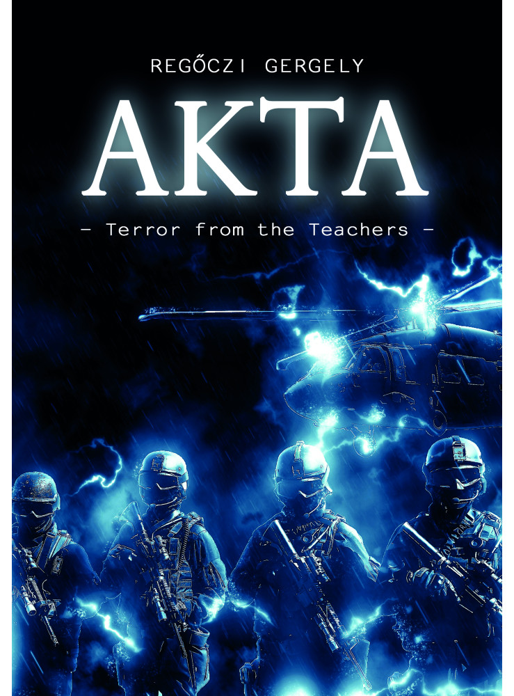AKTA - Terror from the Teachers (ekönyv) AKTA - Terror from the Teachers (ekönyv)