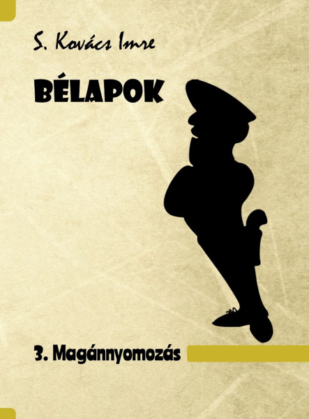 Bélapok 3. Magánnyomozás (ekönyv)