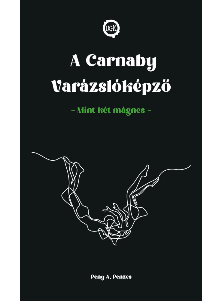 A Carnaby Varázslóképző A Carnaby Varázslóképző
