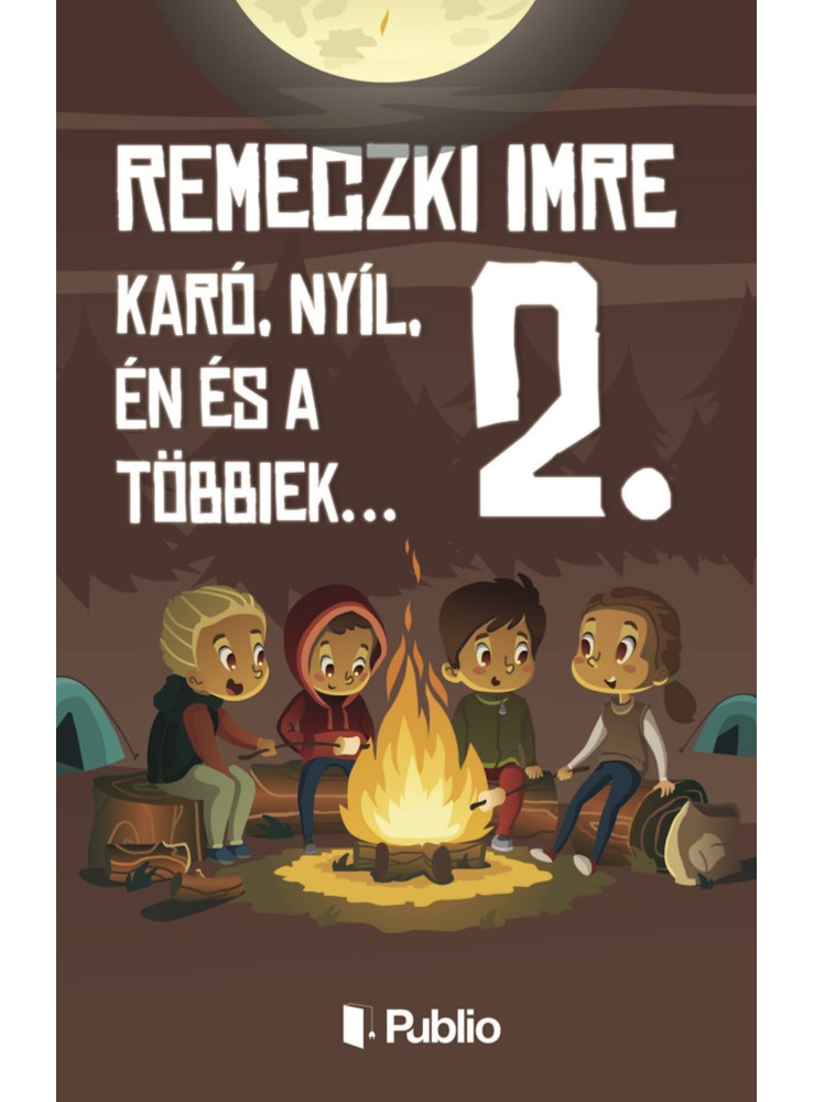 Karó, Nyíl, én és a többiek... 2. Karó, Nyíl, én és a többiek... 2.