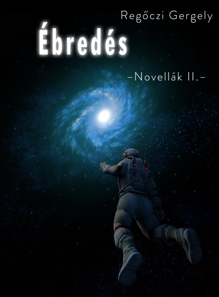 Ébredés (Novellák II.) (ekönyv)
