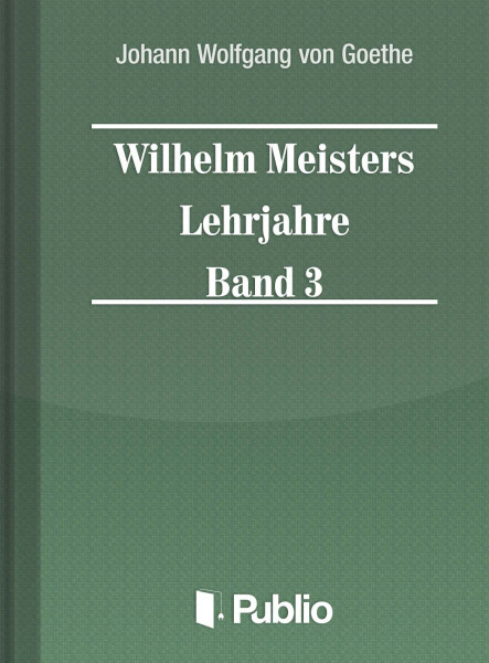 Wilhelm Meisters Lehrjahre Band 3 (ekönyv)