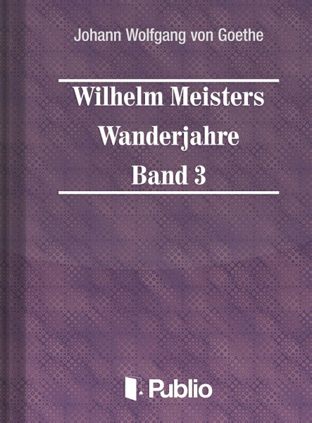 Wilhelm Meisters Wanderjahre  Band 3 (ekönyv)