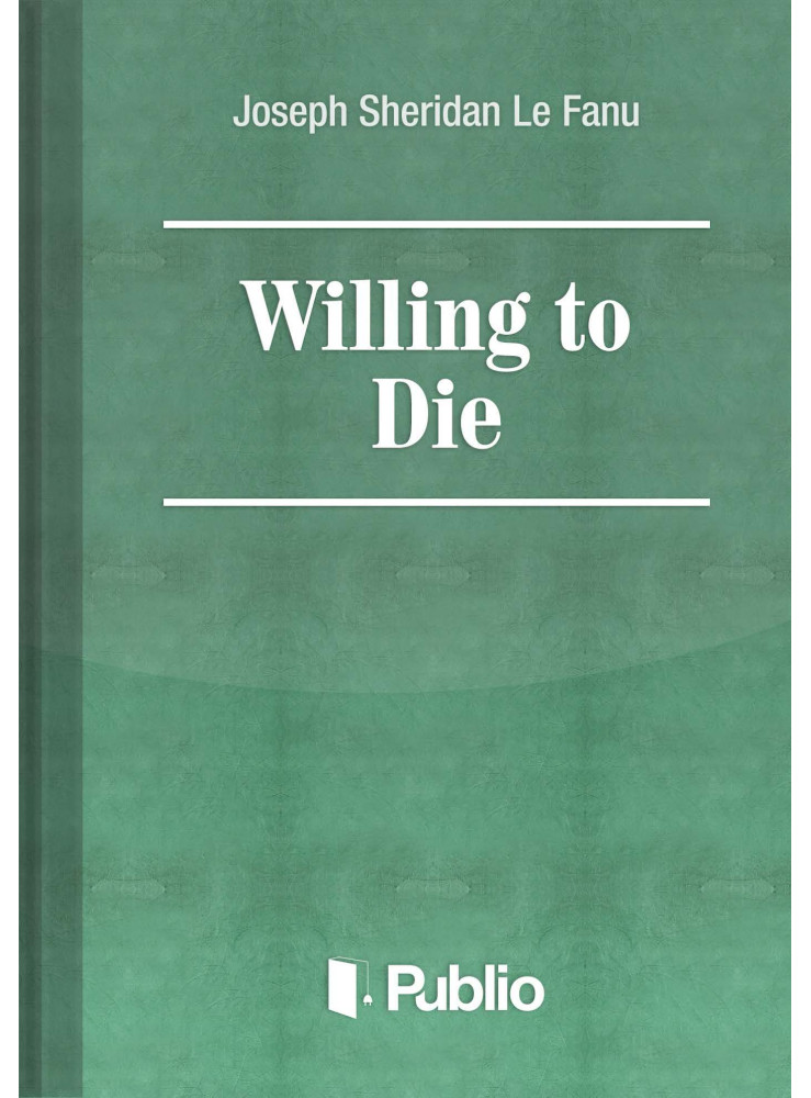 Willing to Die (ekönyv) Willing to Die (ekönyv)