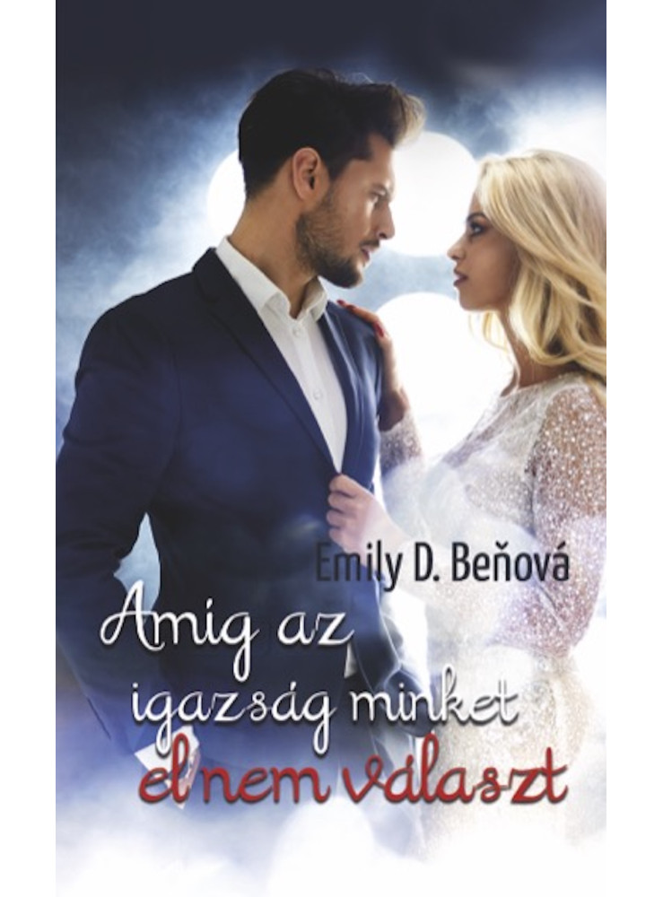 Amíg az igazság minket el nem választ Amíg az igazság minket el nem választ