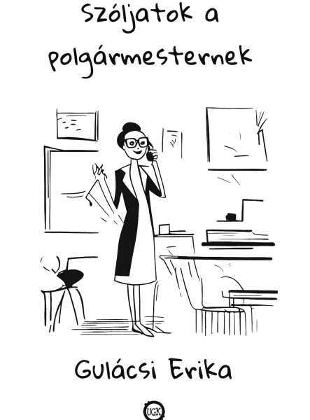 Szóljatok a polgármesternek