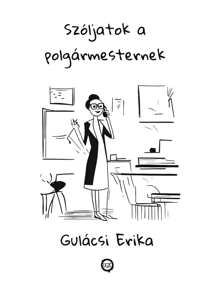 Szóljatok a polgármesternek Szóljatok a polgármesternek
