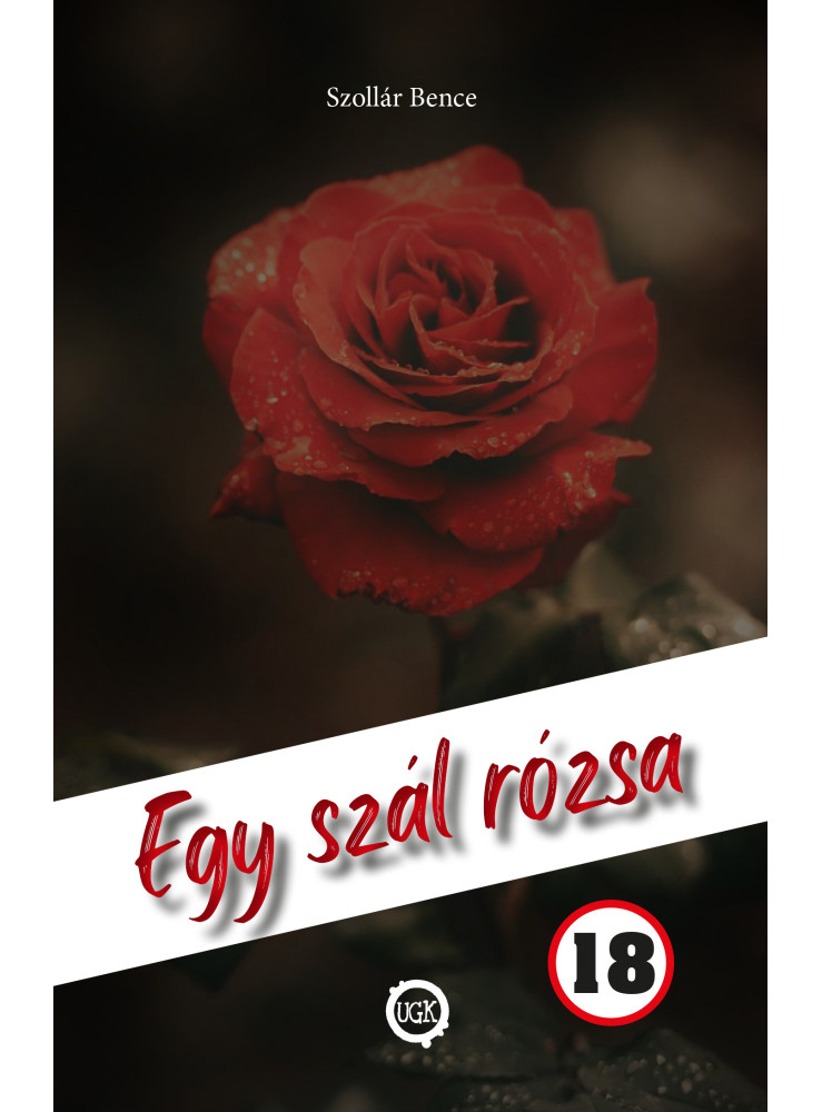 Egy szál rózsa Egy szál rózsa