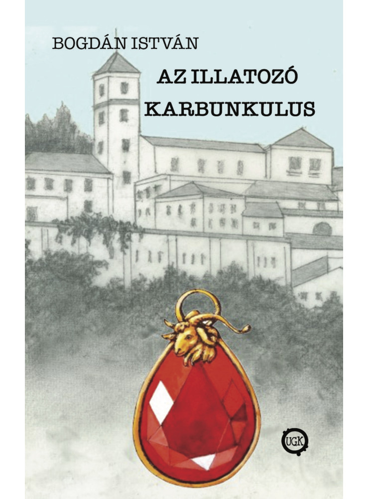 Az Illatozó Karbunkulus