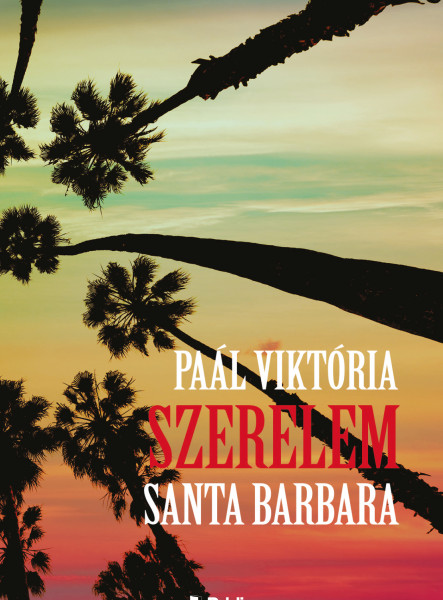 Szerelem, Santa Barbara 
