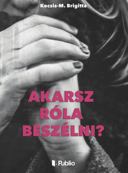 Akarsz róla beszélni?