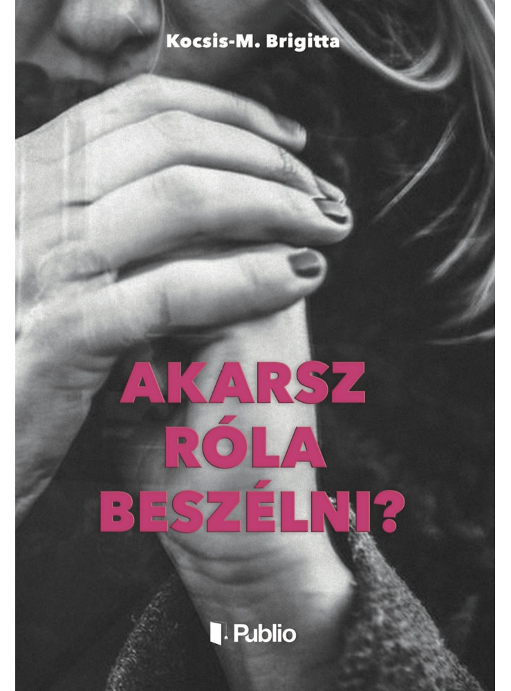 Akarsz róla beszélni?
