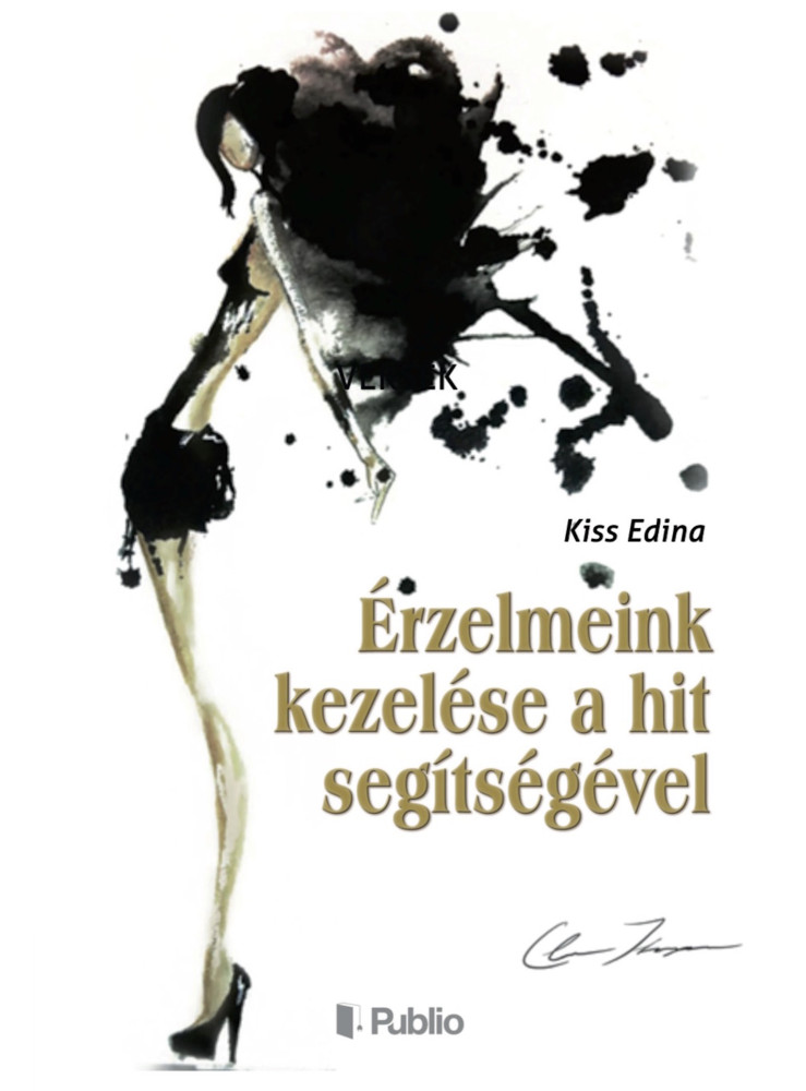 Érzelmeink kezelése a hit segítségével (ekönyv)