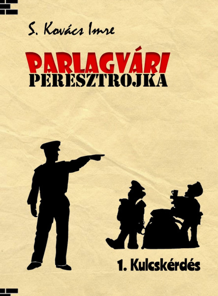 PARLAGVÁRI PERESZTROJKA 1. (ekönyv)