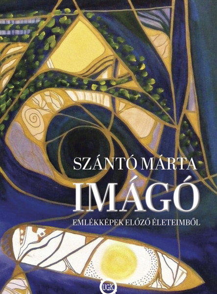Imágó- Emlékképek előző életeimből  (ekönyv)