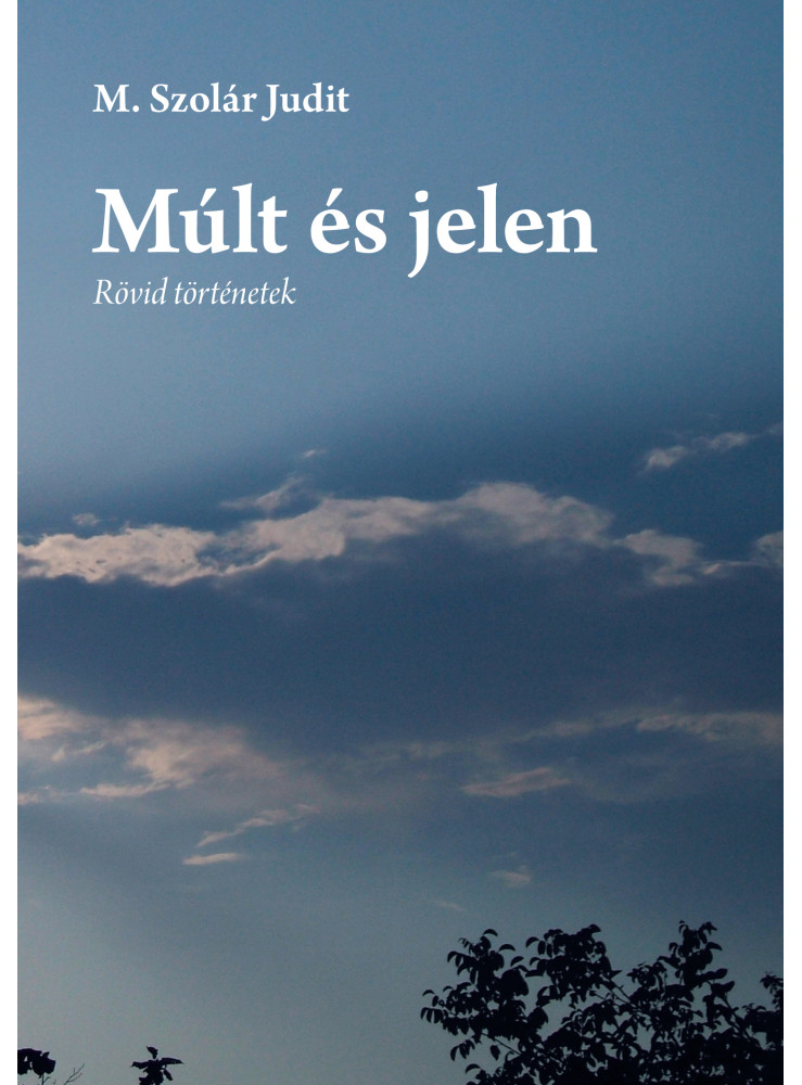 Múlt és jelen (ekönyv) Múlt és jelen (ekönyv)