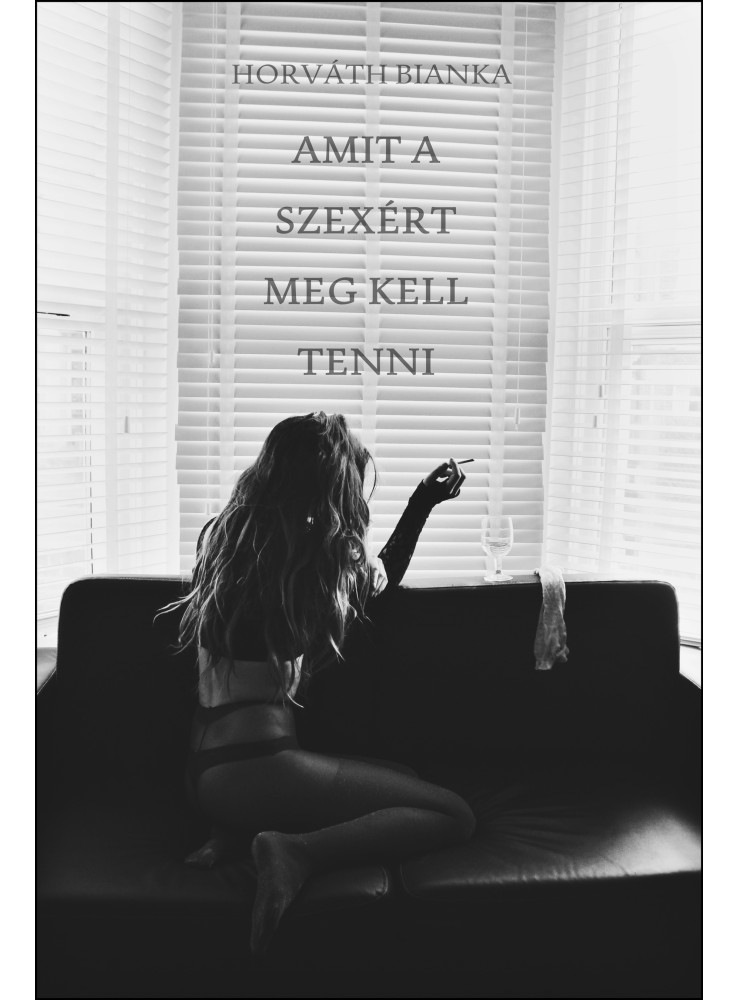 Amit a szexért meg kell tenni (ekönyv) Amit a szexért meg kell tenni (ekönyv)