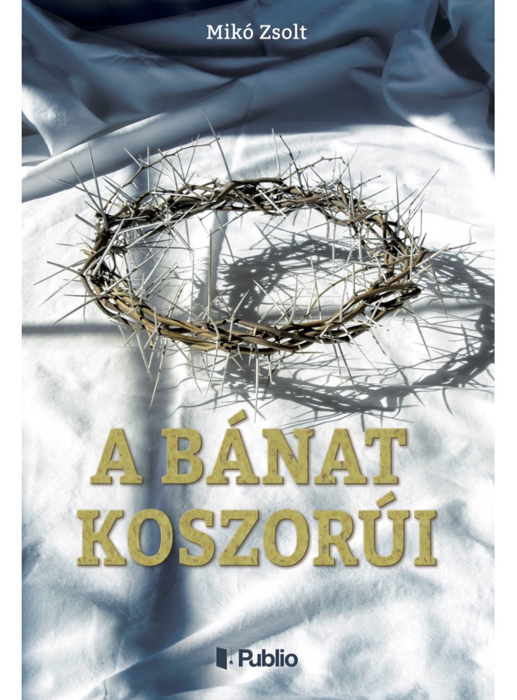 A bánat koszorúi (ekönyv) A bánat koszorúi (ekönyv)