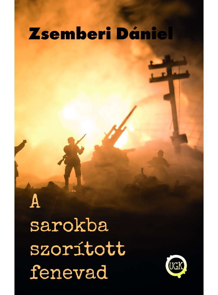 A sarokba szorított fenevad 