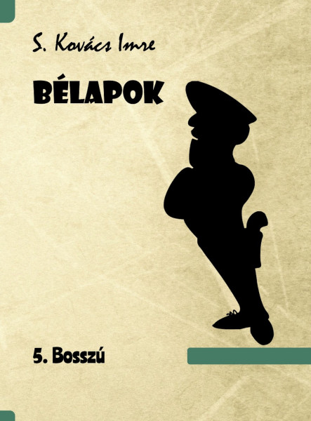 Bélapok 5. Bosszú (ekönyv)