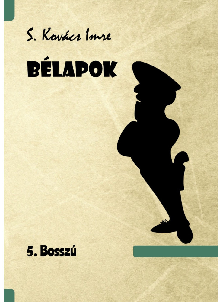 Bélapok 5. Bosszú (ekönyv) Bélapok 5. Bosszú (ekönyv)
